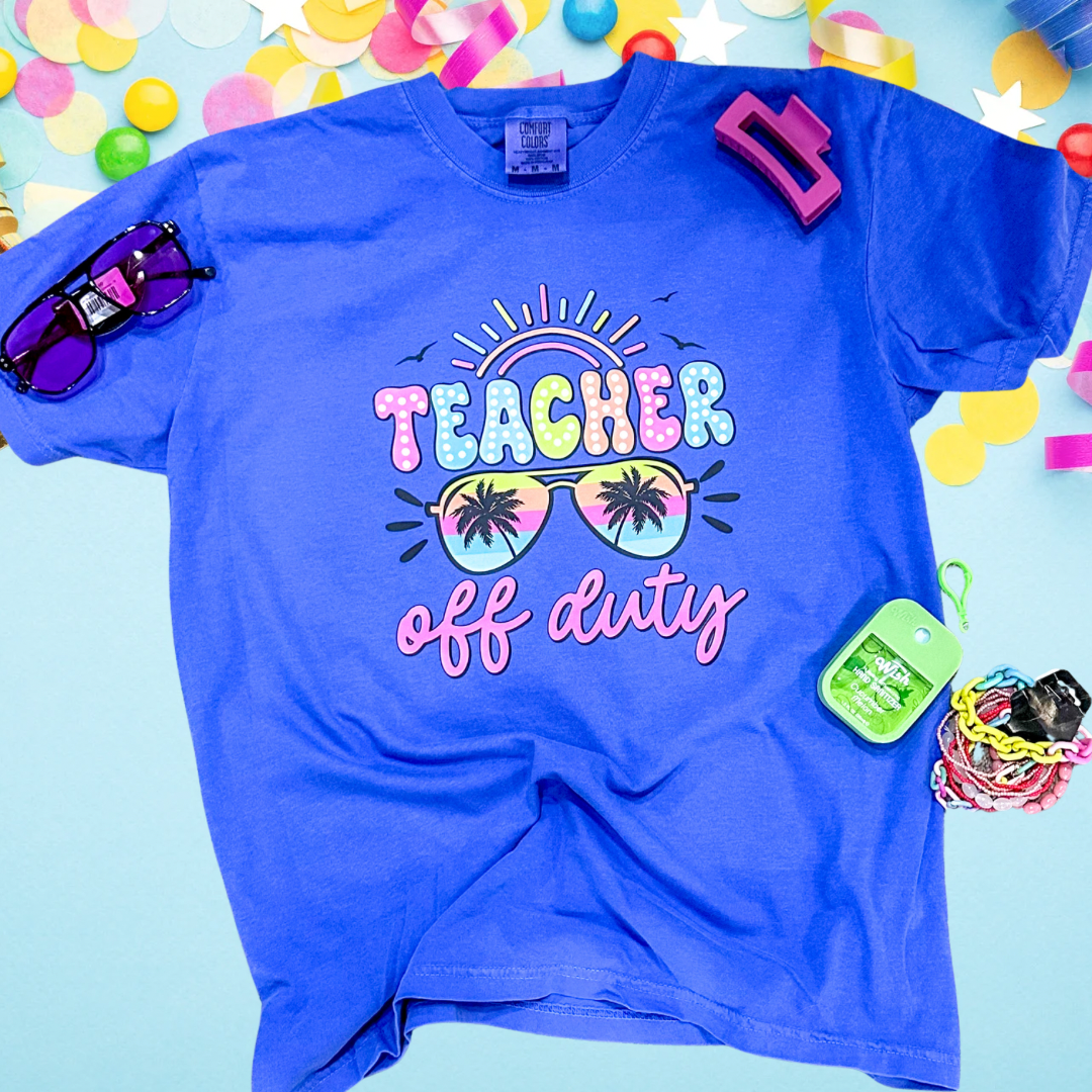 Teacher Off Duty Tee