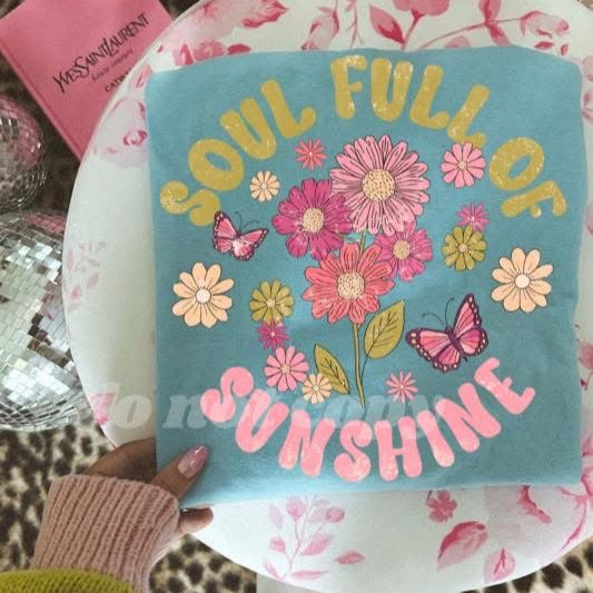 *Soul Full of Sunshine Tee*