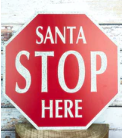 Santa Stop Here Sign