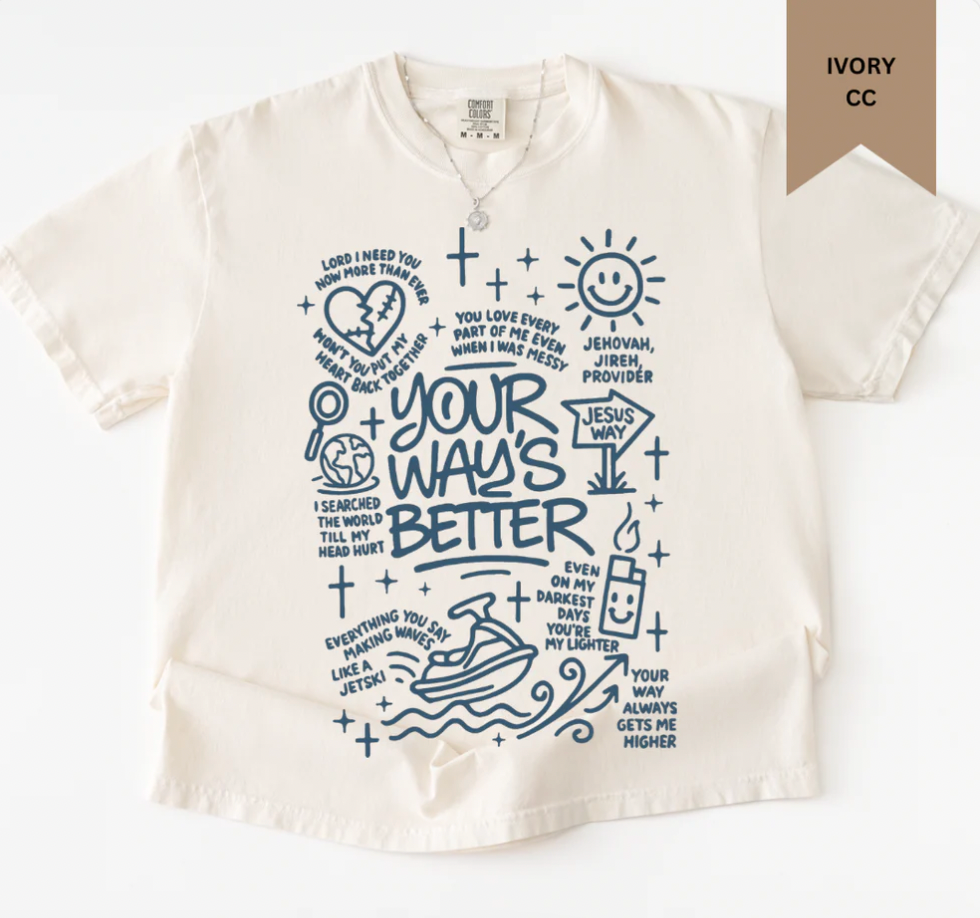 *Your Way's Better Tee*