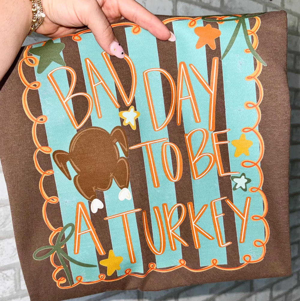 *Bad Day to Be a Turkey*