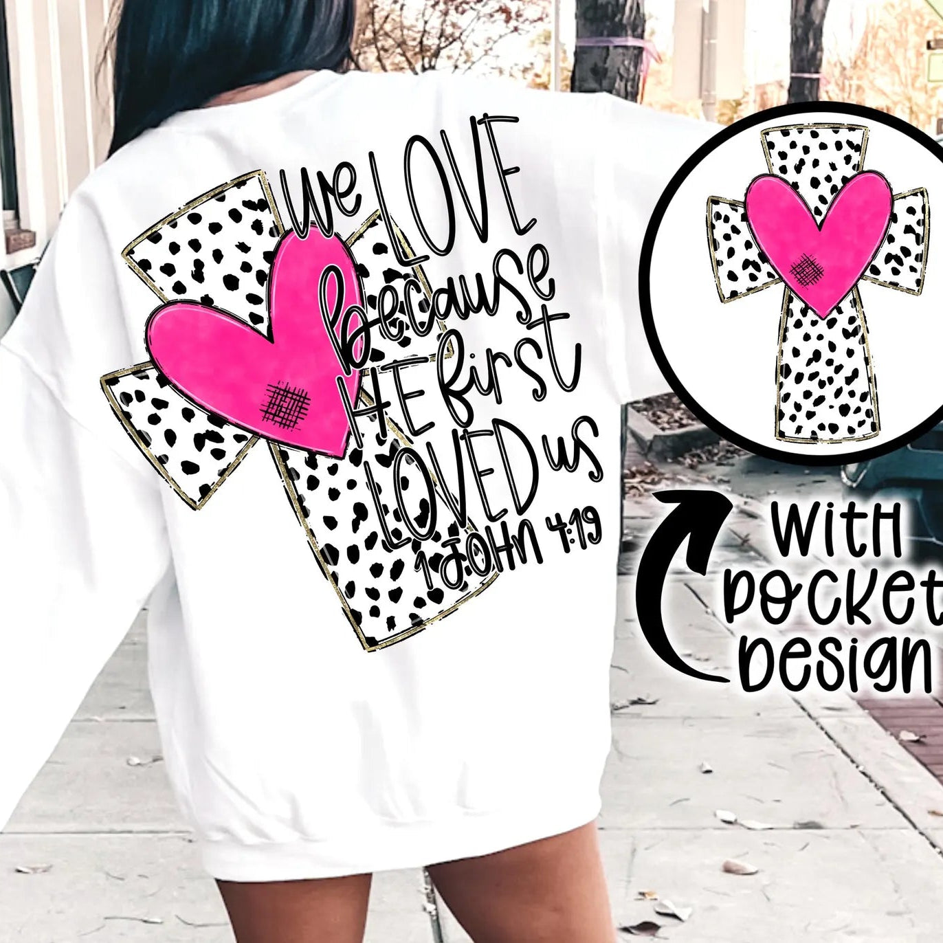 *We Love Because Sweatshirt*