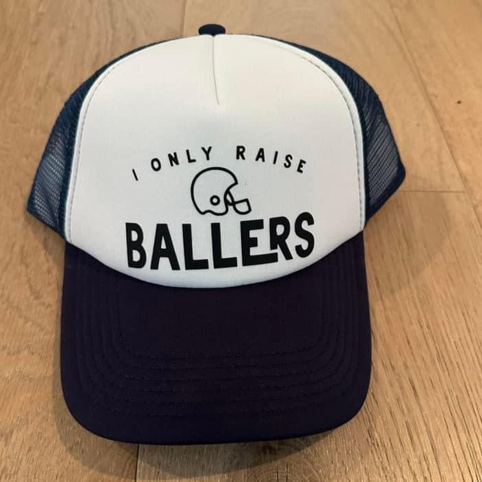 Only Raise Ballers Trucker hat