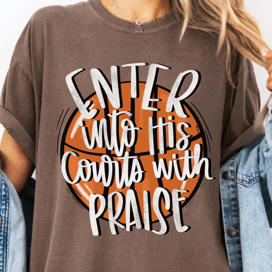 *Enter Into his Courts Tee*