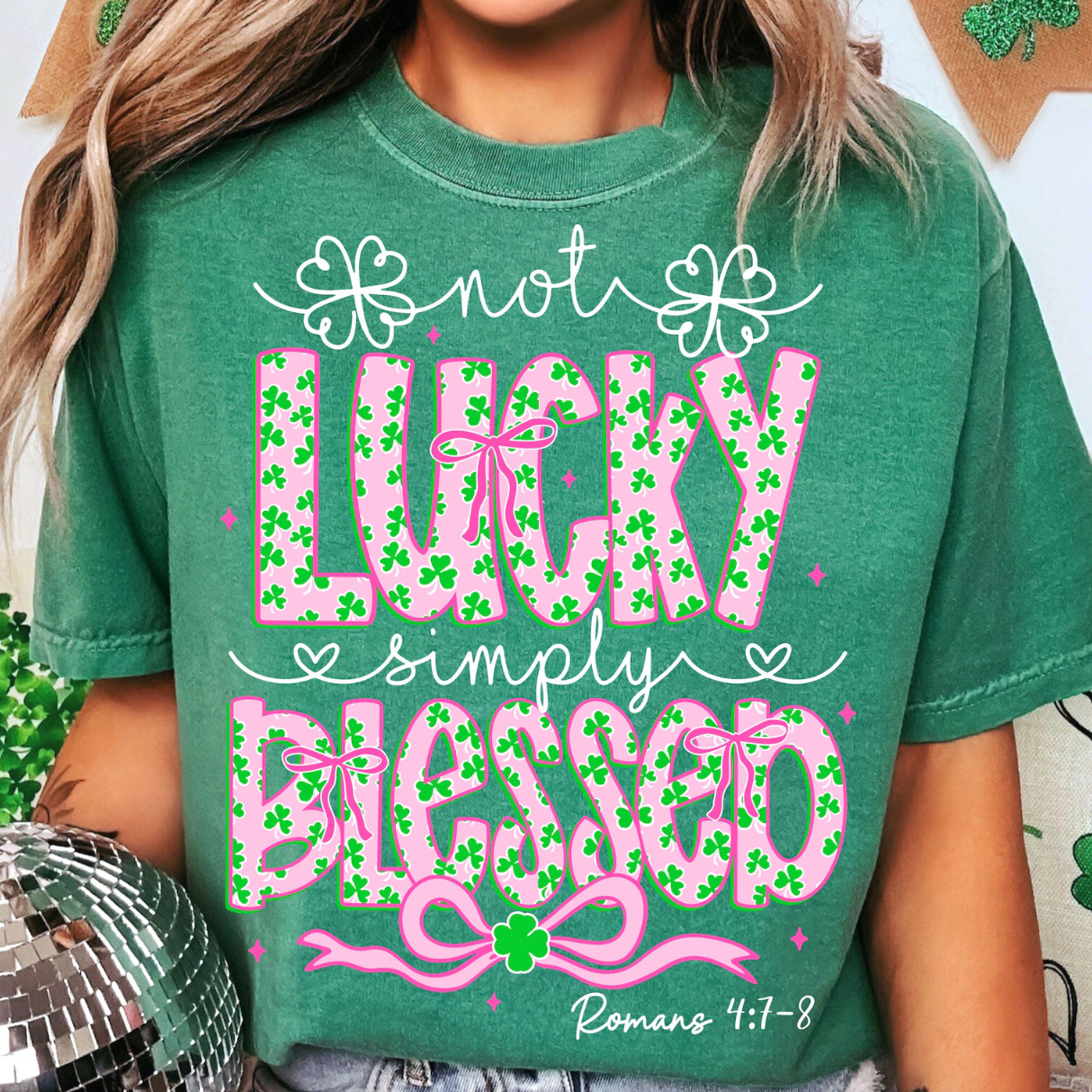 *Not Lucky, Simply Blessed Tee*