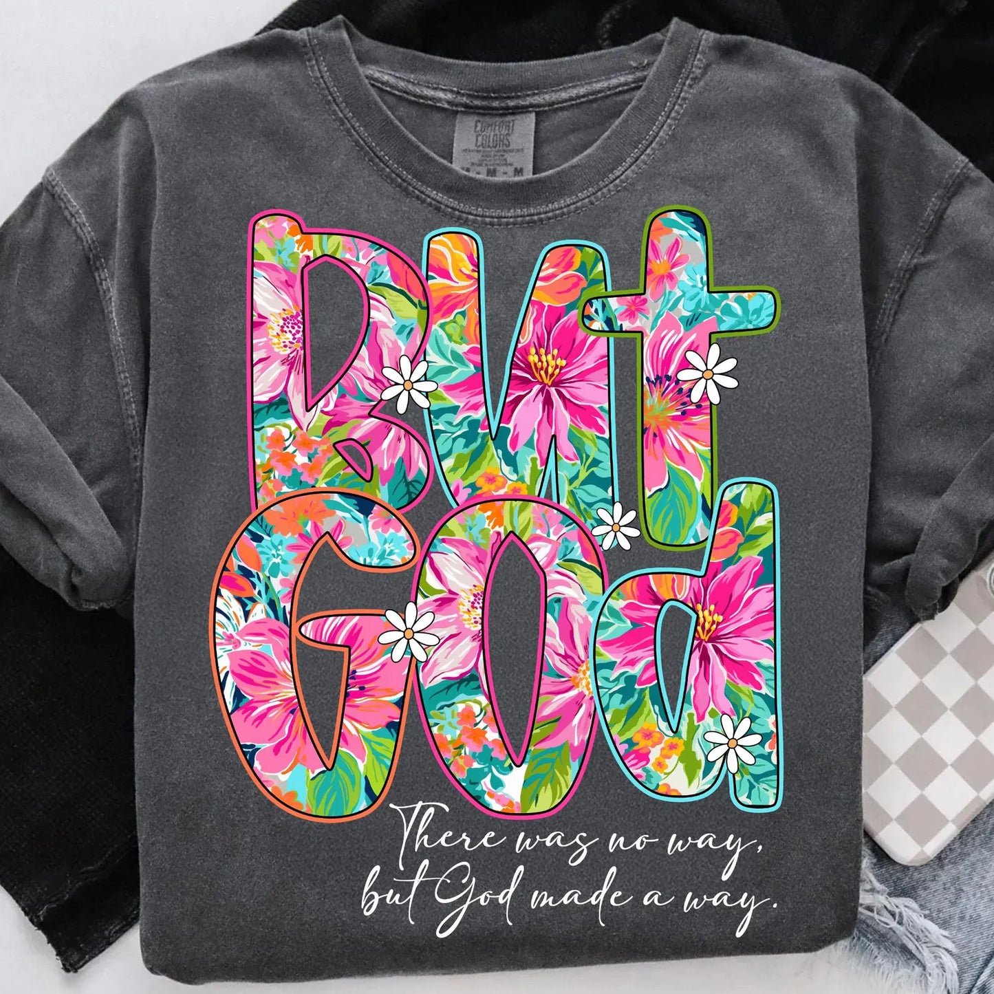 *But God Floral Tee*